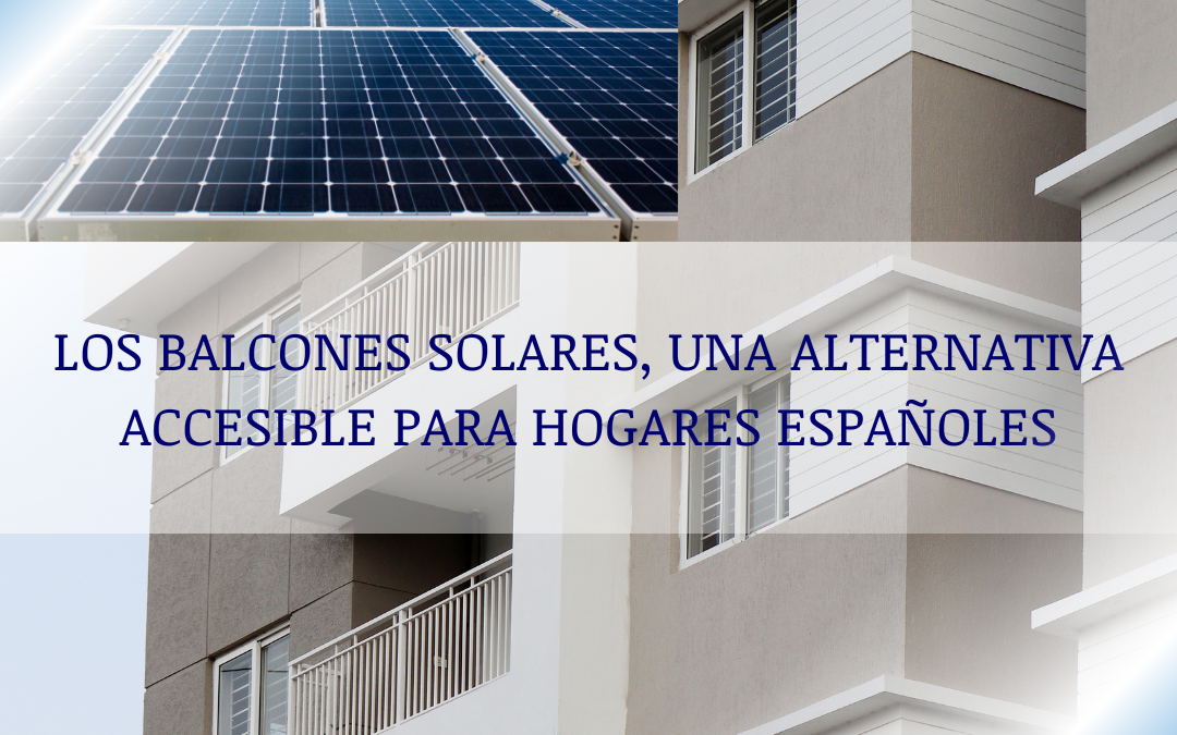 La era de los balcones solares comienza en los apartamentos españoles